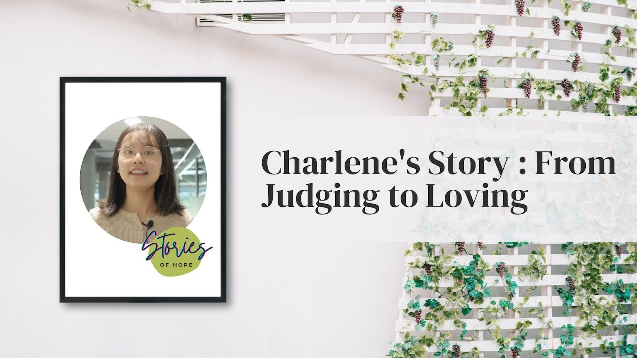 Charlene's Story: From Judging to Loving
