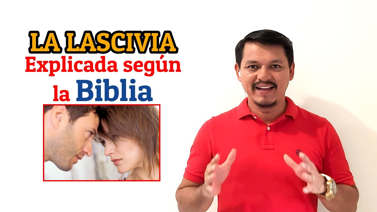 🔔❝¿QUÉ ES LA LASCIVIA?❞ LA BIBLIA RESPONDE ░ ElBuenPastor 🐏 Ministerios✔