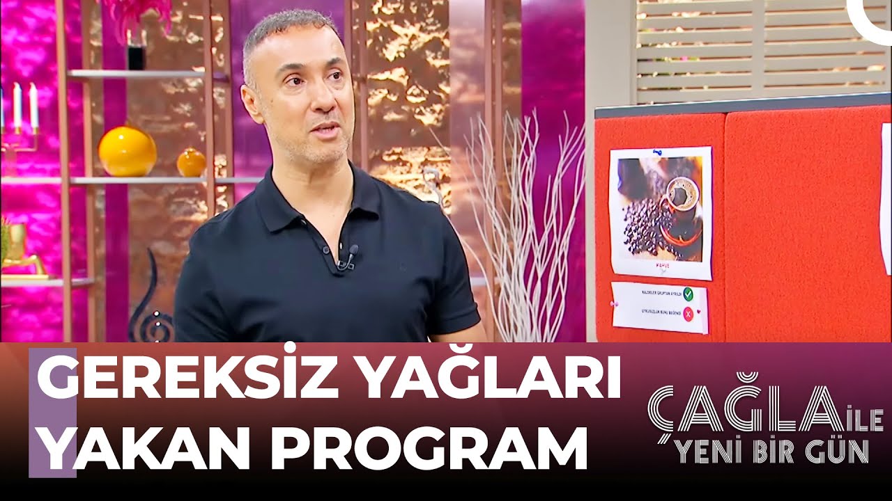 Metabolizmayı Hızlandıran Program! - Çağla ile Yeni Bir Gün 827.Bölüm
