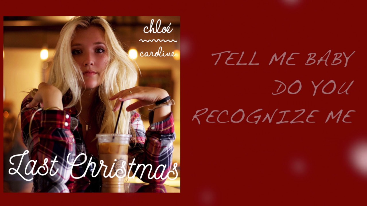 Wham! - Last Christmas (Chloé Caroline Cover)