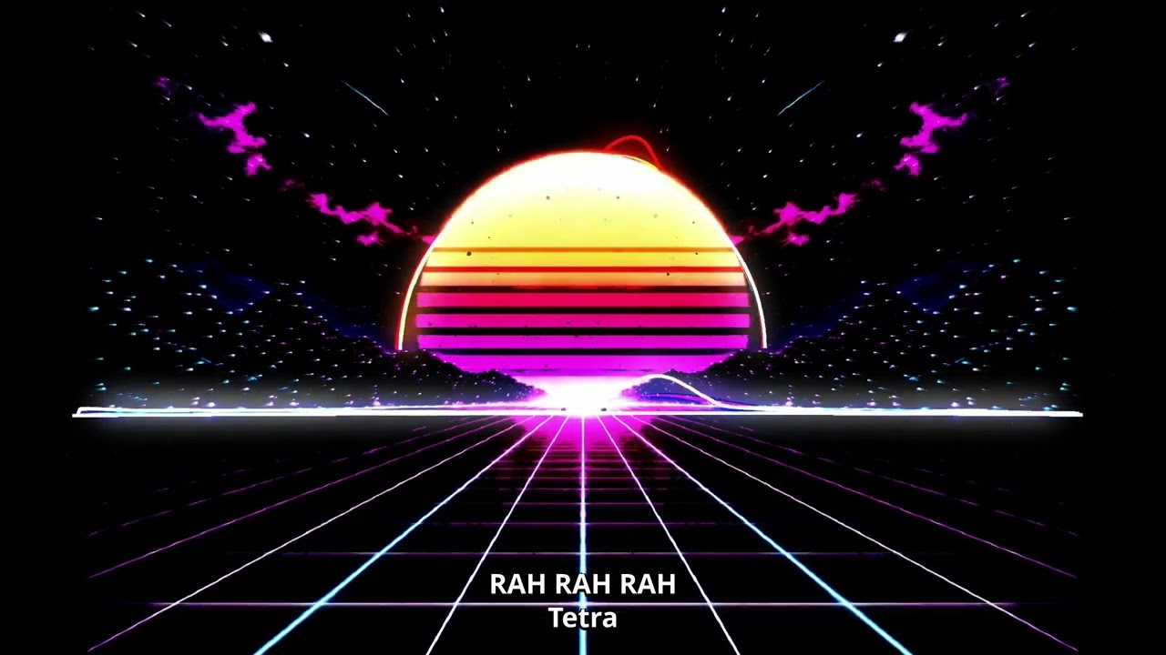 RAH RAH RAH - Tetra