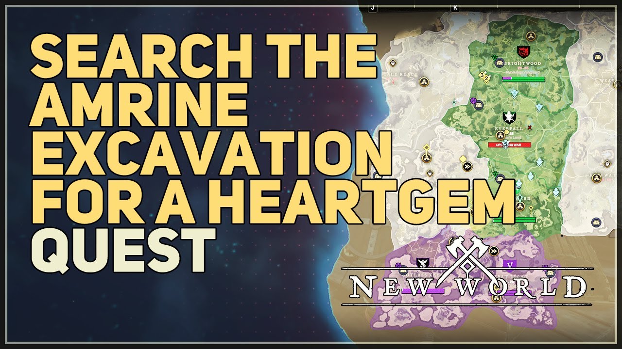 Search the Amrine Excavation for a Heartgem New World