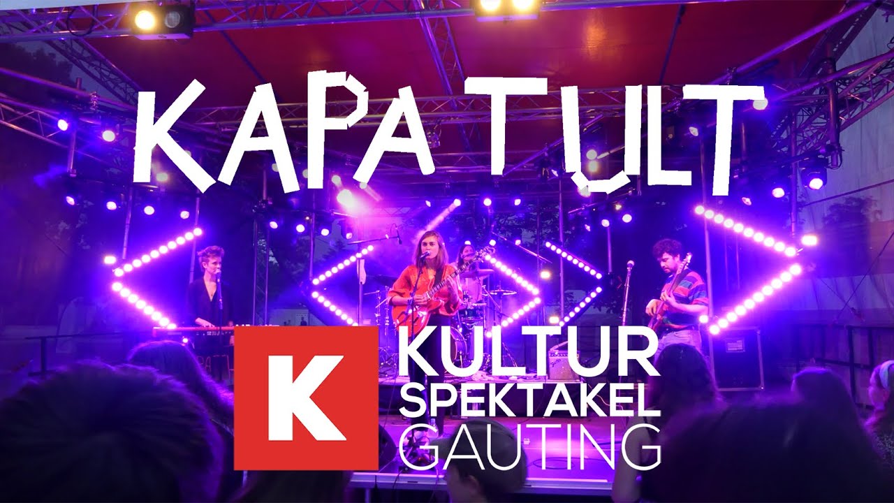 Kapa Tult Live Auftritt | Kulturspektakel Gauting 2023