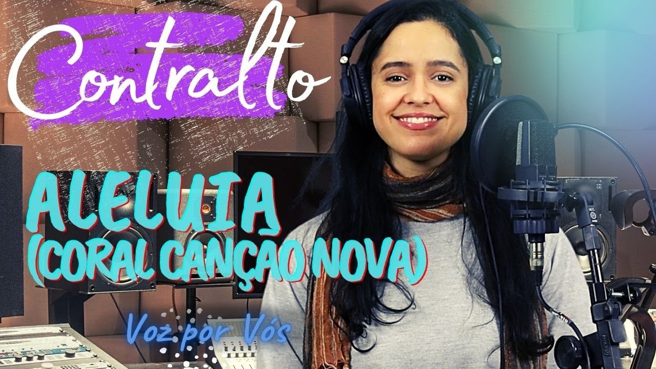 Aleluia (Coral Canção Nova) | CONTRALTO