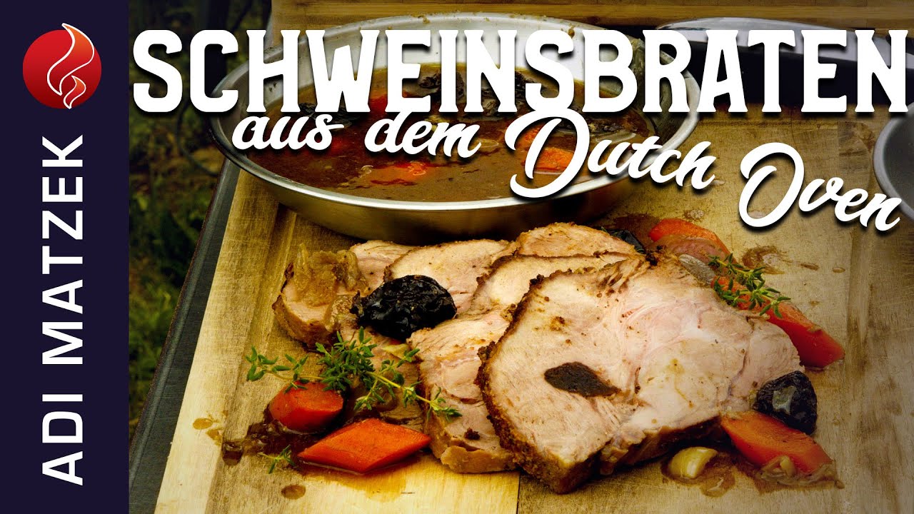 Schweinsbraten aus dem Dutch Oven