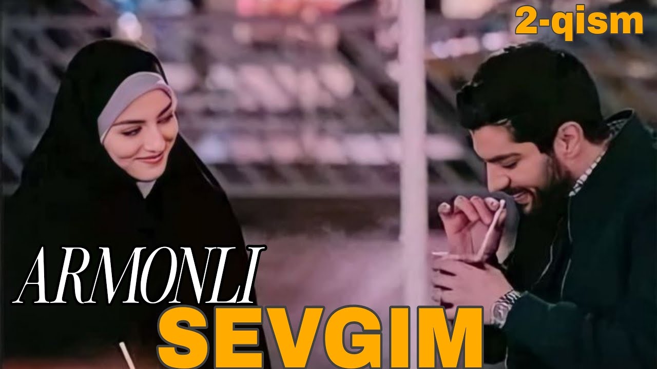 Armonli Sevgim I 2-qism | 