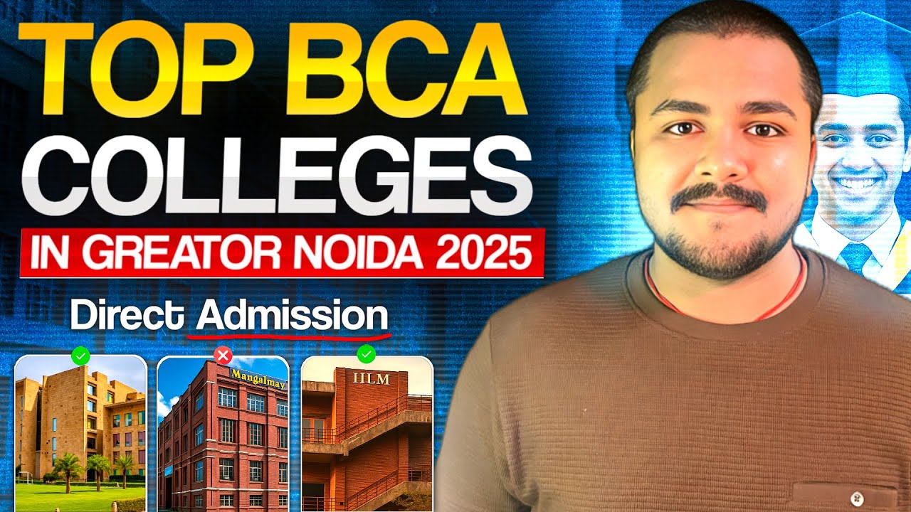 "Top 10 BCA Colleges in Greater Noida 2025 🔥 Direct Admission + Bihar Students Welcome 🎓"