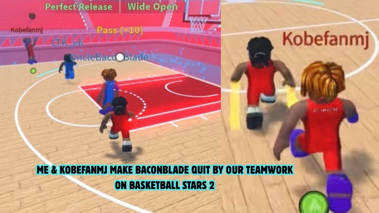 Me & KobefanMj Make BaconBlade Quit By Our Teamwork On Basketball Stars 2