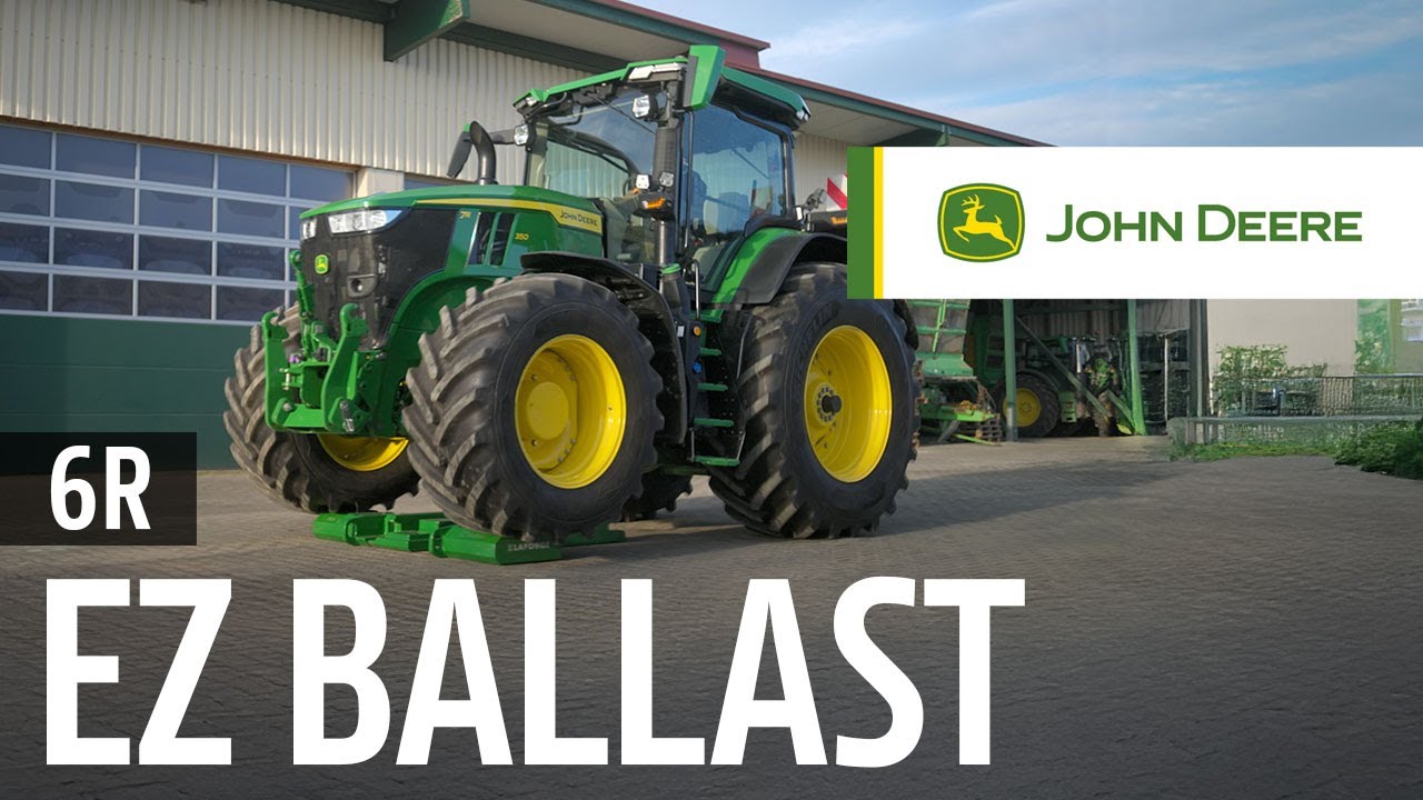 Optimiza tu tractor JOHN DEERE con el EZ Ballast; disponible ya para la serie 6R
