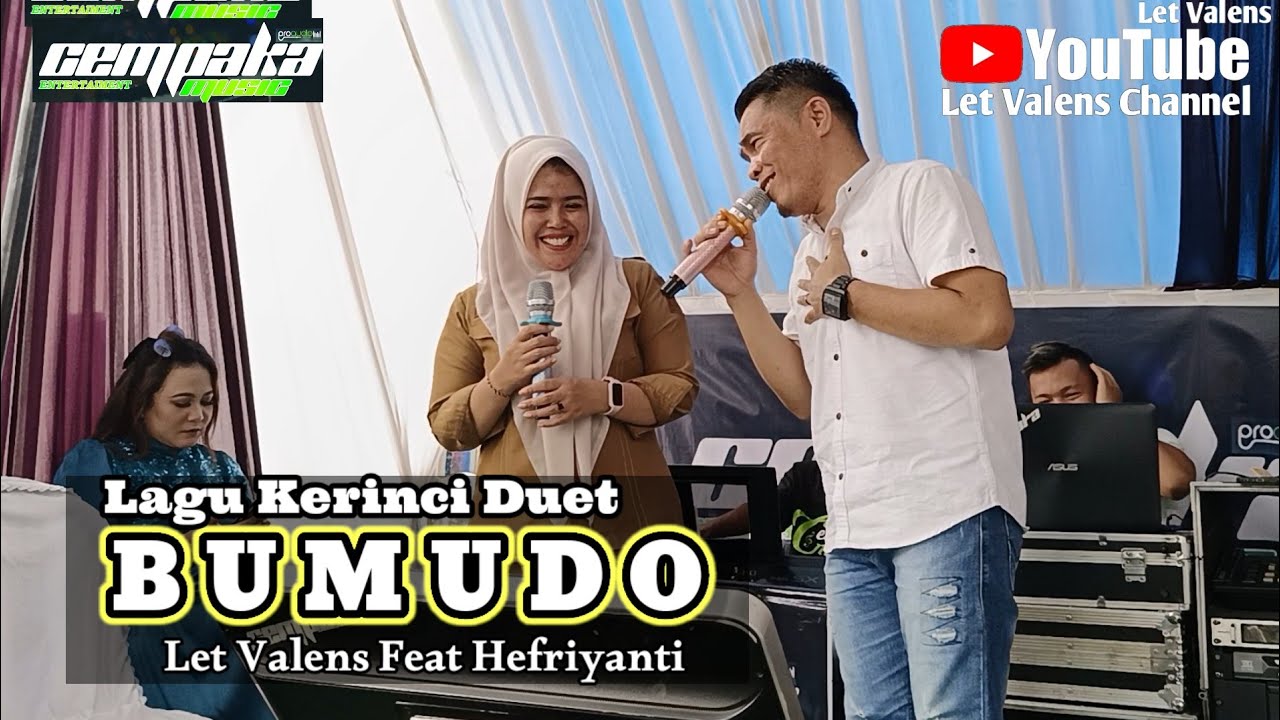 Lagu Kerinci BUMUDO - LET VALENS Feat HEFRIYANTI - Cipt. Eri Yasmardi, Dpt