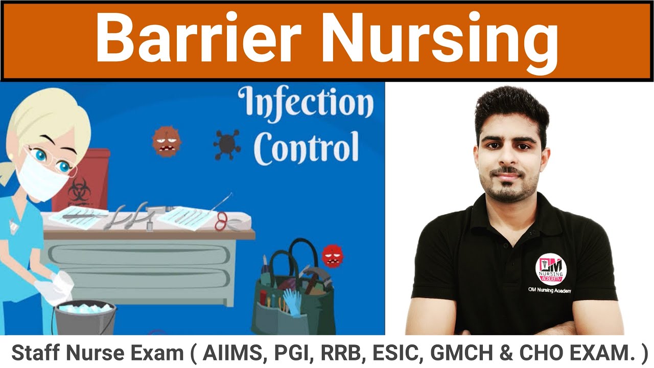 Barrier Nursing || Methods of Infection Control