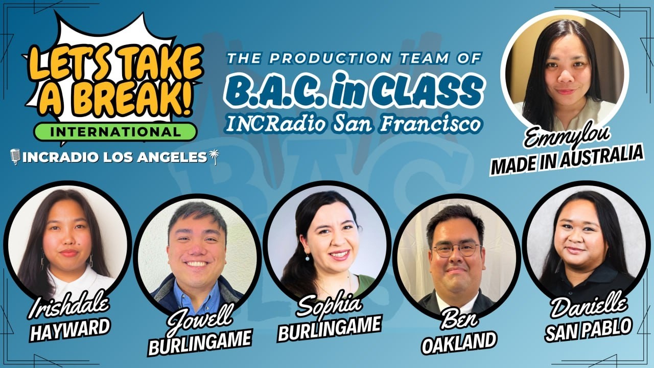 LET'S TAKE A BREAK INTERNATIONAL The Production Team of B.A.C. in CLASS | INCRadio Los Angeles
