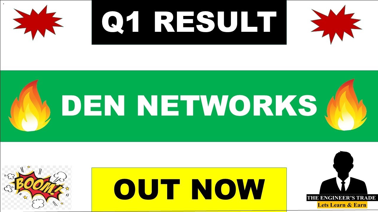 Den Network Q1 Results 2024 | Den Network Result Today | Den Network Share Latest News | Den Network