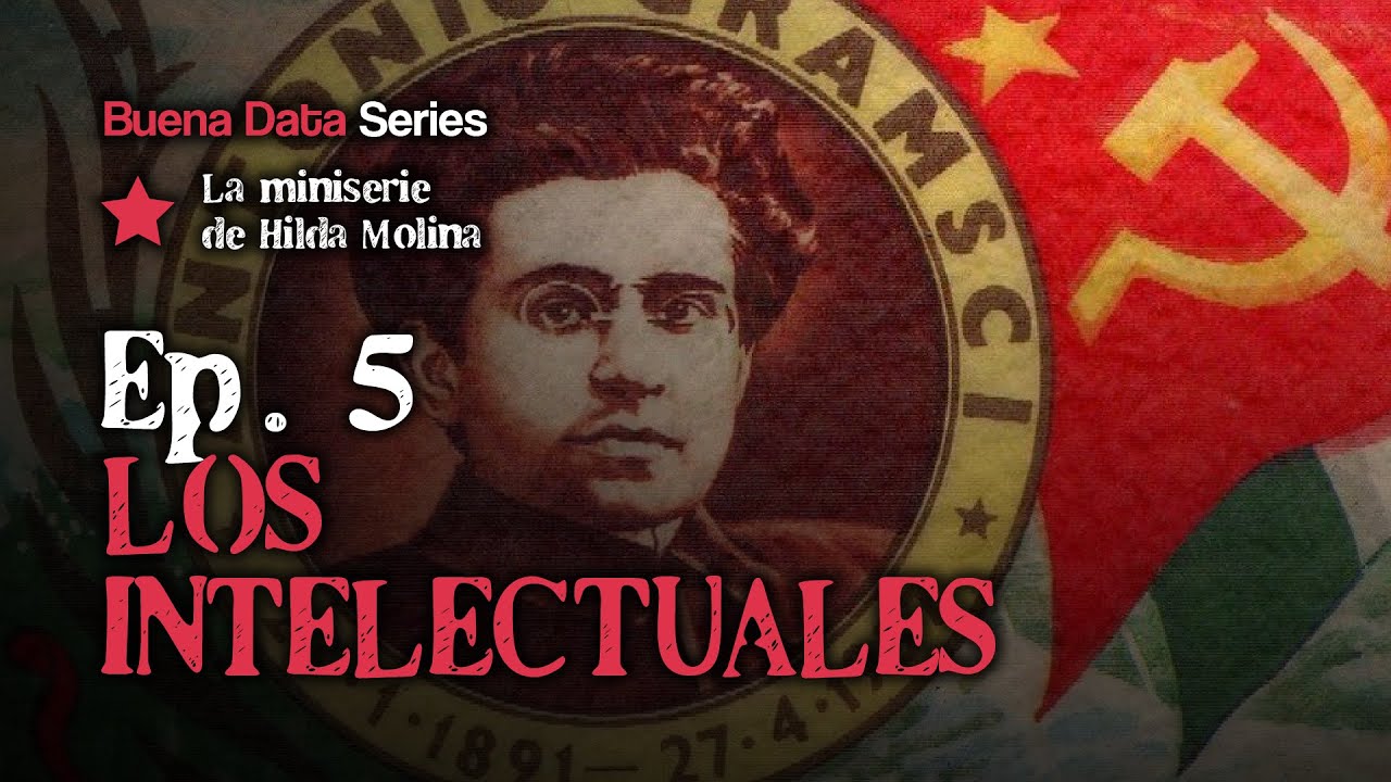 EP. 5: LOS INTELECTUALES | NO TUVIMOS QUIEN NOS AVISARA HILDA MOLINA