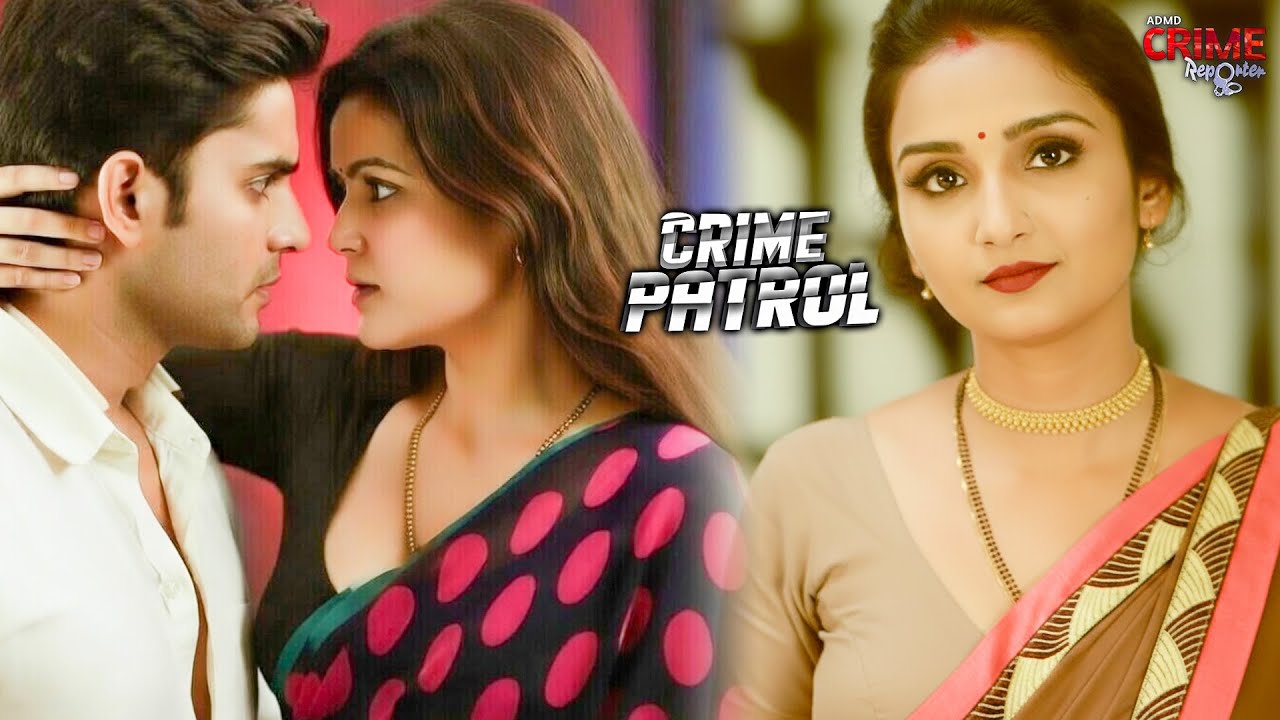 विवाह से पहले ही लड़की के साथ शारीरिक संबंध बना लिए | #new | Crime Patrol | TV Serial #2026 PART 01
