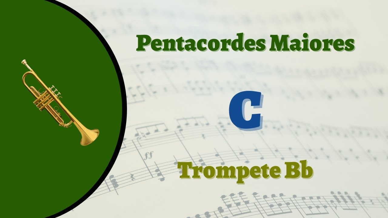 Pentacordes Maiores: C  (Trompete) - Play Along