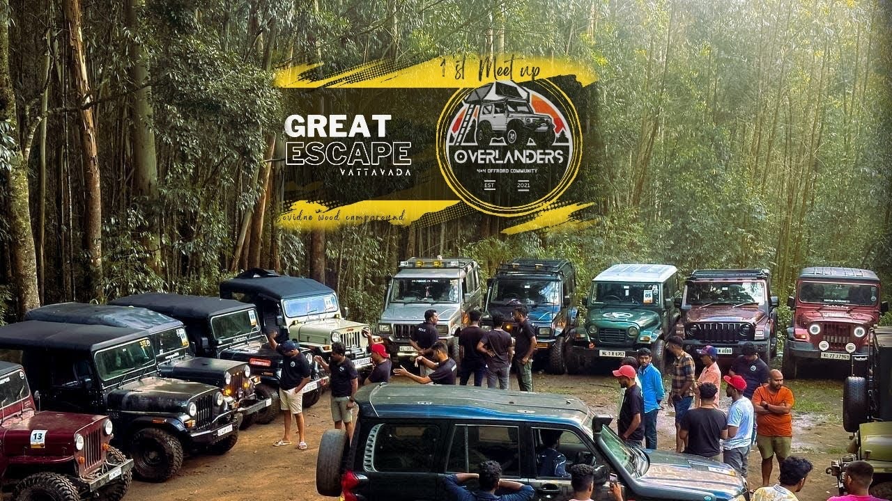 GREAT ESCAPE VATTAVADA |OVERLANDERS  4*4 OFFROAD COMMUNITY | FIRST MEETUP | PART 1