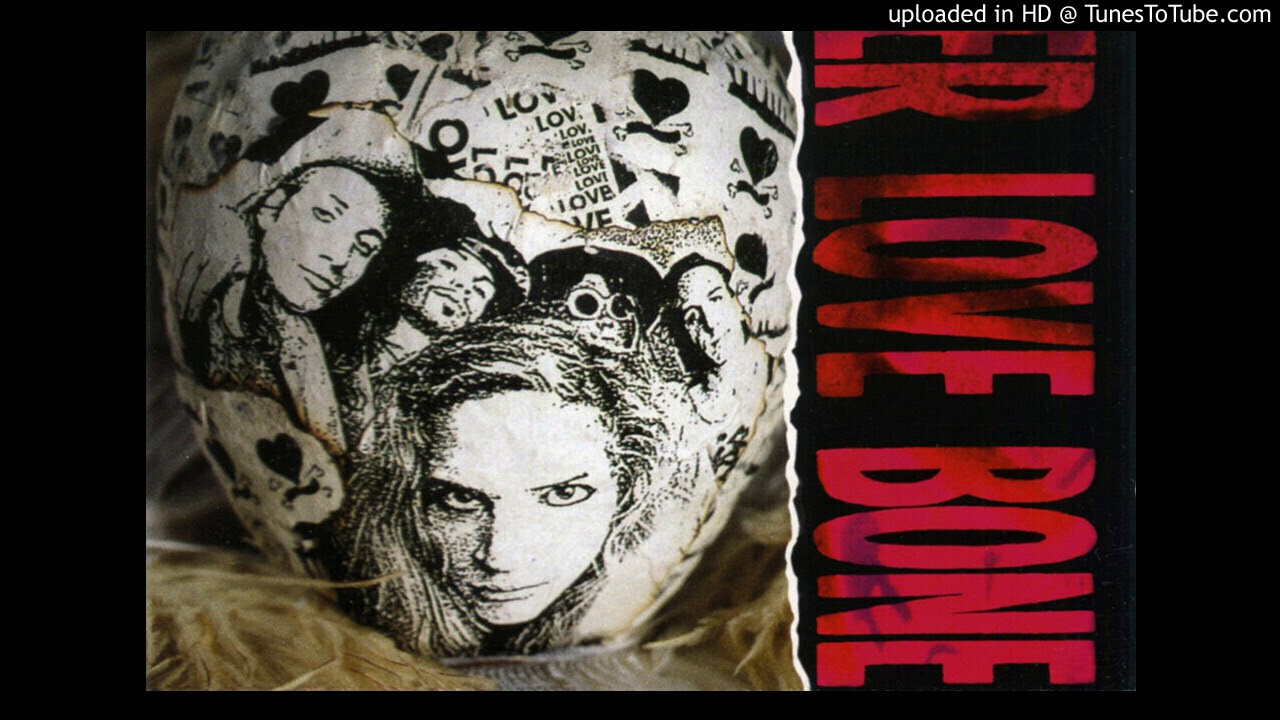 Mother Love Bone - Bone China. (Apple) 04. Lyrics