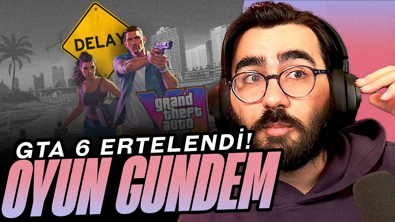 Videoyun - GTA 6 Ertelendi ve 2027'ye de Ertelenebilir! Half Life 3, GTA 6'dan &Ouml;nce &Ccedil;ıkabilir?