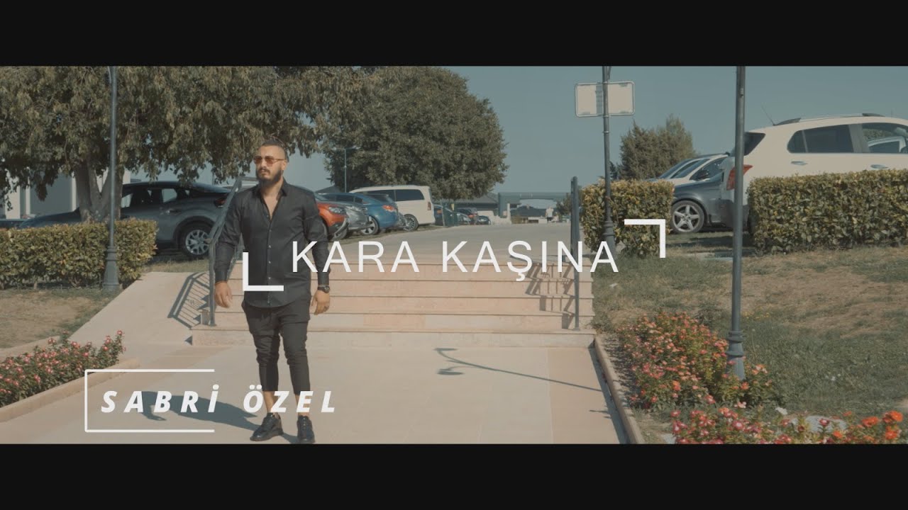Sabri Özel - Kara Kaşına
