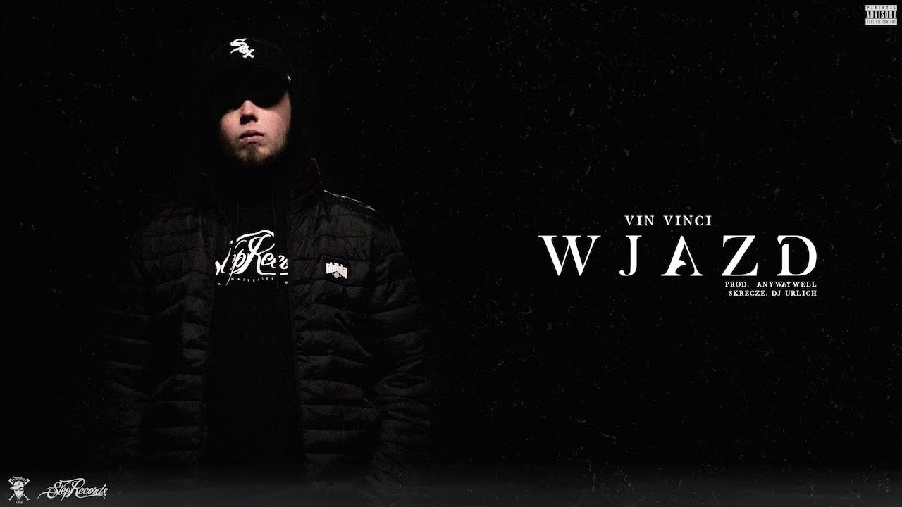 Vin Vinci - Wjazd (prod. Anywaywell)