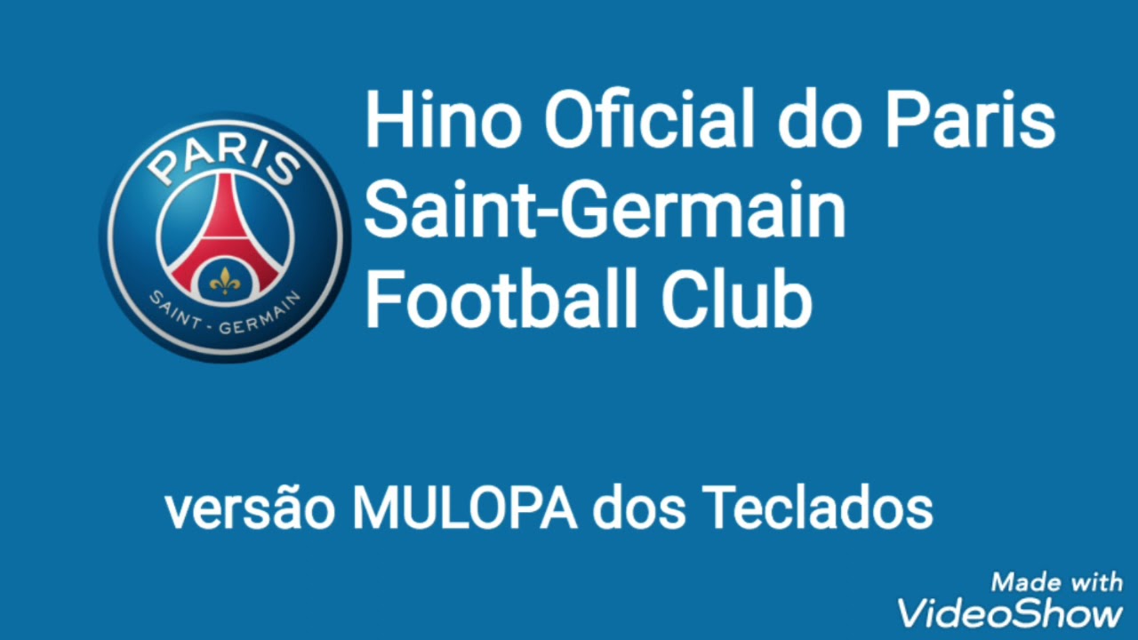 Hino do Paris Saint-Germain - Instrumental em Áudio - versão Mulopa dos Teclados