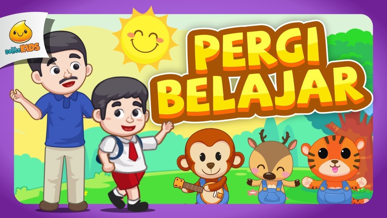 Pergi Belajar | Lagu Anak Indonesia