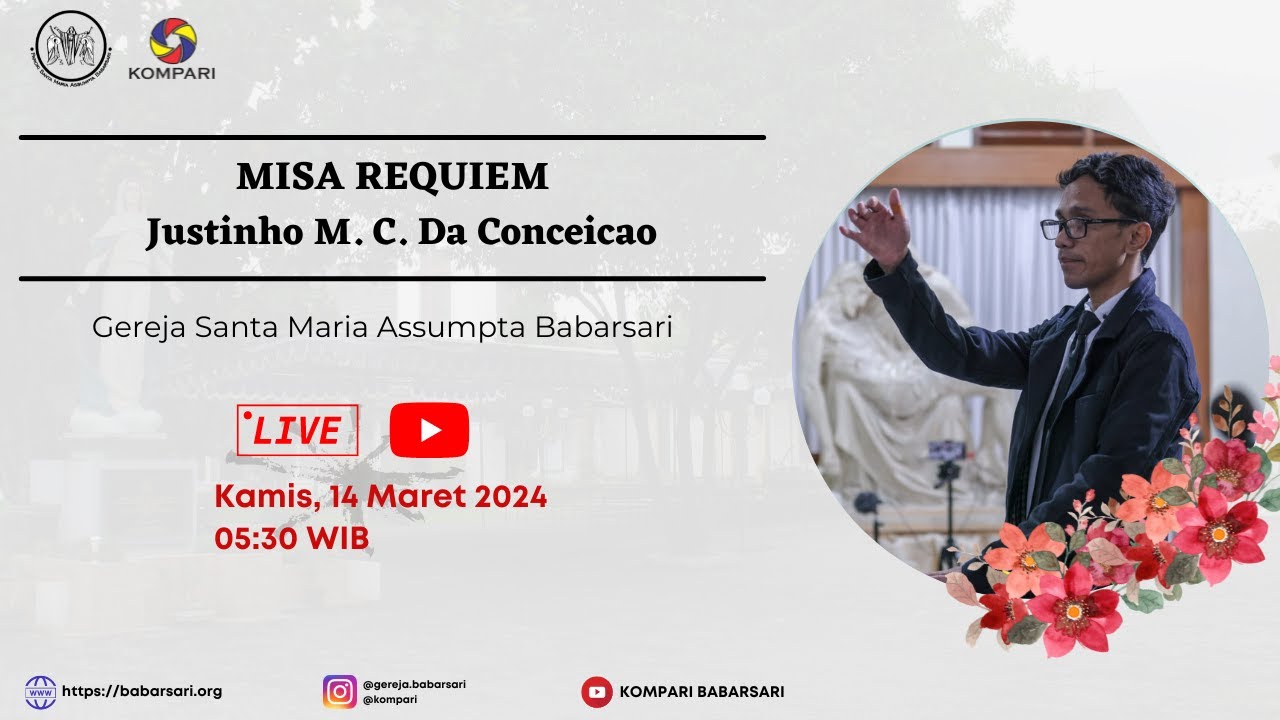 Misa Requiem Justinho M. C. Da Conceicao  - Kamis, 14 Maret 2024 - 05:30 WIB