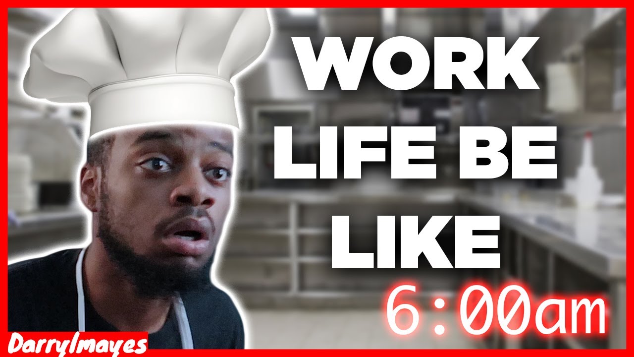 WORK LIFE BE LIKE (FUNNY!)