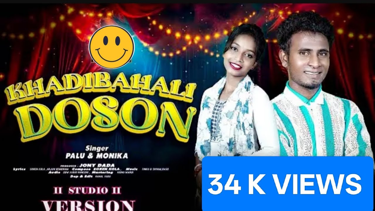 KHADIBAHALI DOSON // NEW SANTALI DOSON SONG 2025-26 // SANTALI STUDIO VERSION SONG // PALLU & MONIKA