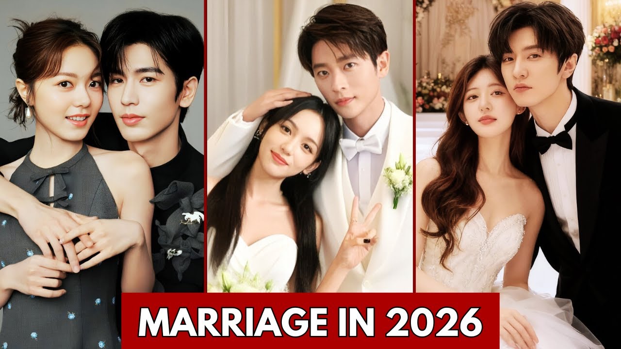TOP CHINESE ACTOR GETTING MARRIED IN 2026 | CHINESE ACTORS MARRIAGE 2026 #cdrama