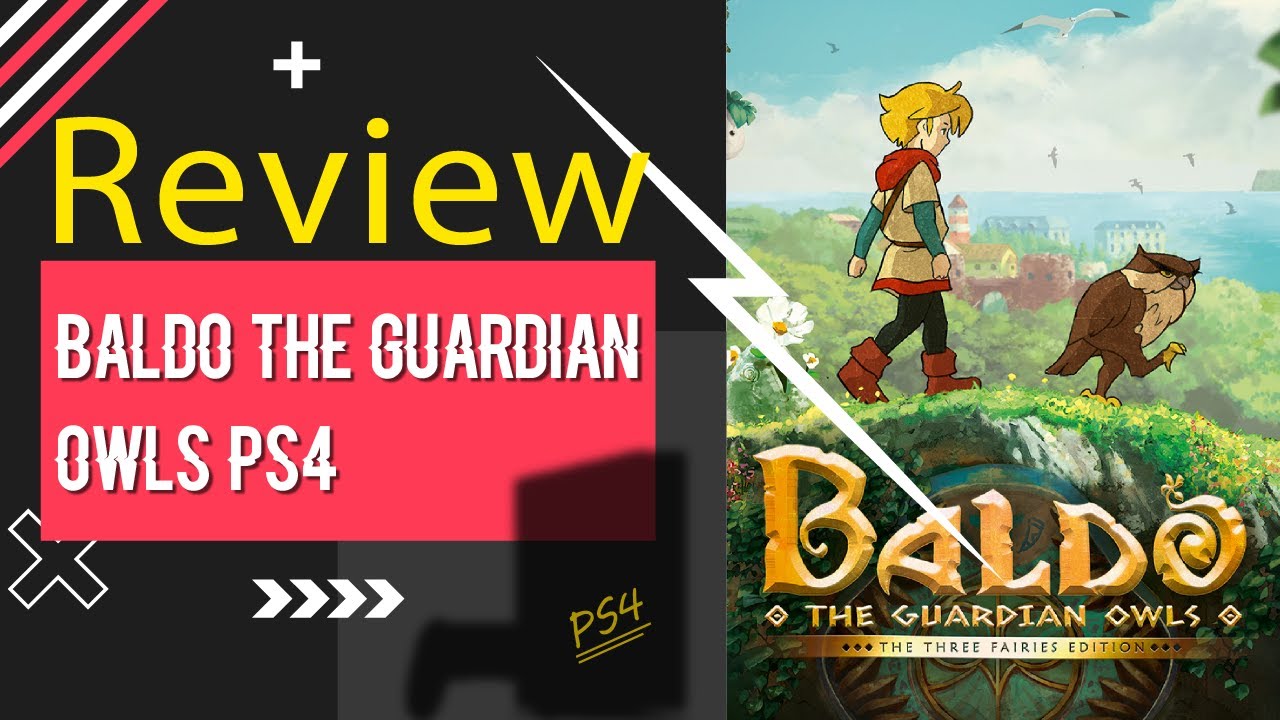 Baldo The Guardian Owls PS4 Review And GamePlay