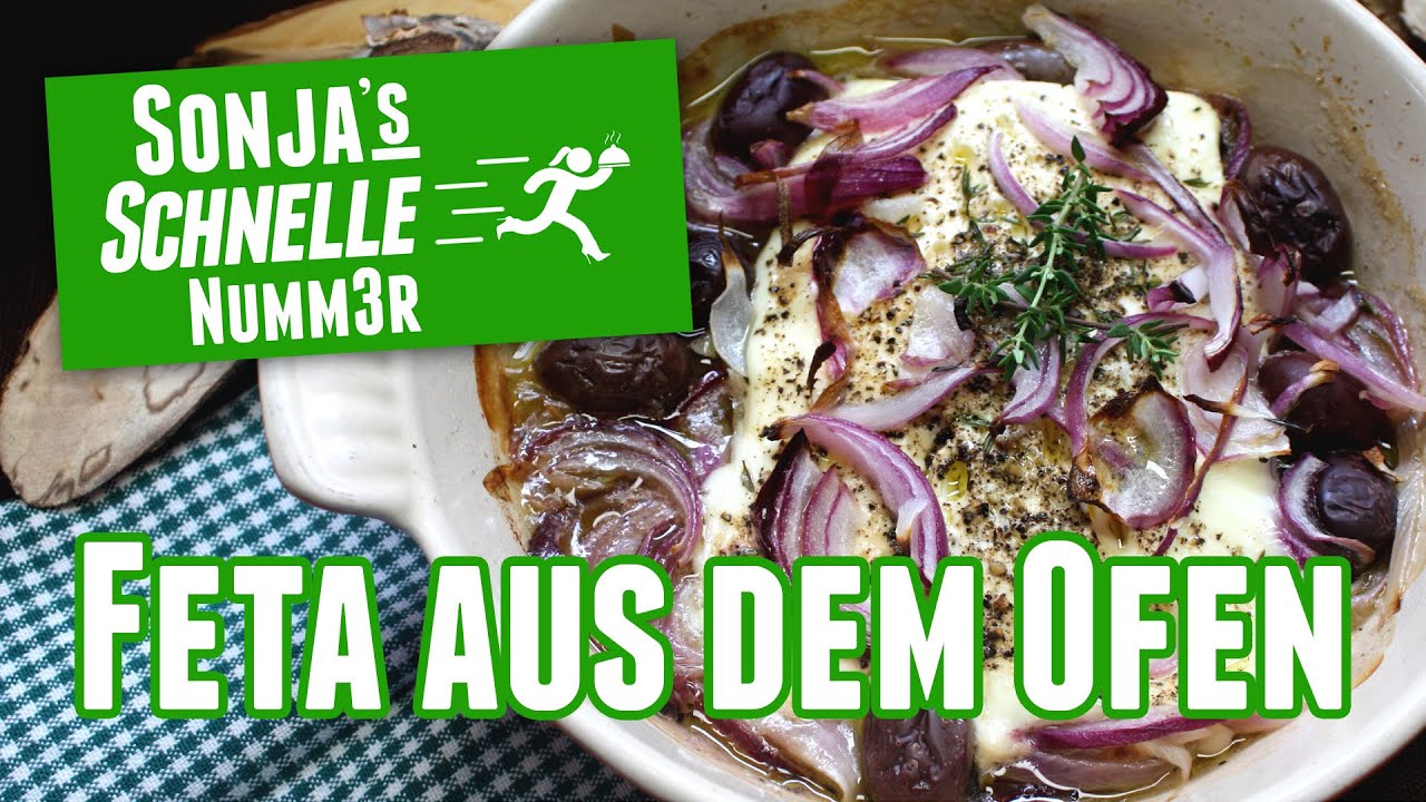 Ofen-Schafskäse - Rezept (Sonja's Schnelle Nummer #5)