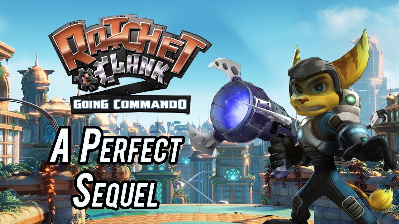 Ratchet & Clank 2 : A Perfect Sequel (Review/Analysis/Retrospective?)