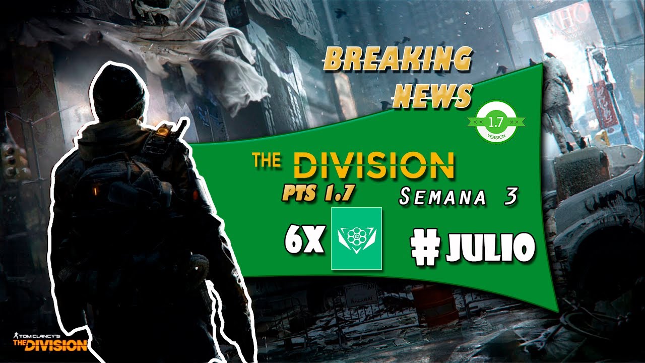 Tom Clancy's The Division novedades PTS 1.7 set atacante tope armas y aguante gameplay 2K espa&ntilde;ol