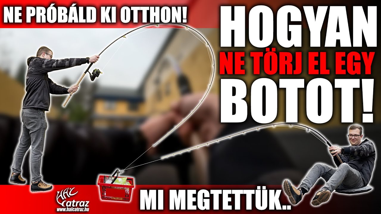 Hogyan NE törjünk el egy botot! - Tévhitek a Horgászatban!