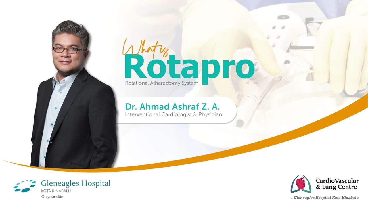 What is Rotapro? By Dr. Ahmad Ashraf, Interventional Cardiologists