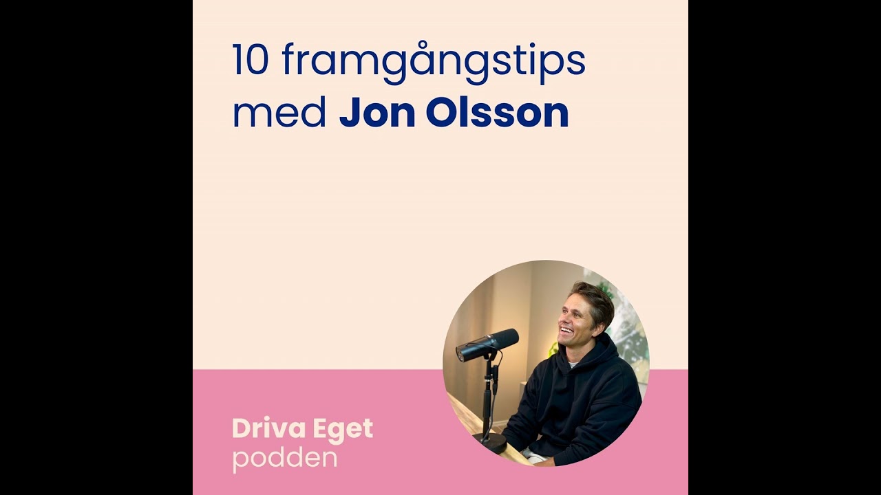 10 framg&aring;ngstips med Jon Olsson