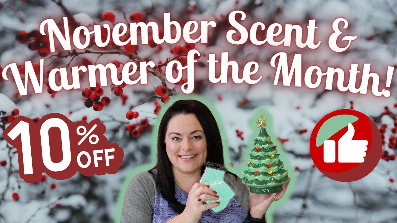 November 2023 Scent & Warmer of the Month