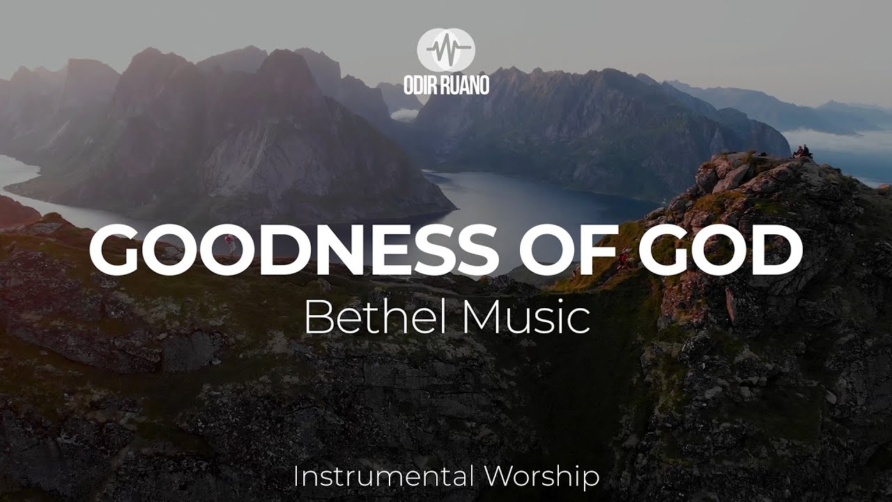 Goodness of God Bethel Music | Instrumental Piano Worship | Odir Ruano