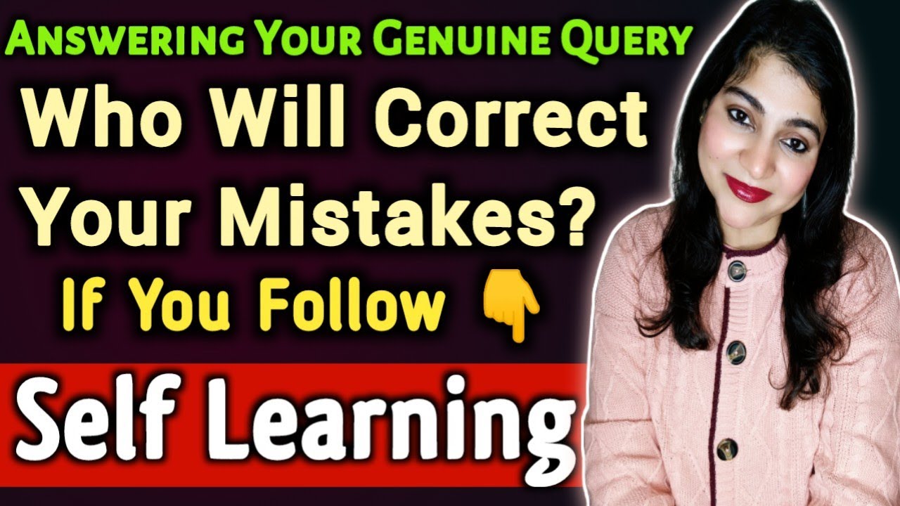 Who Will Correct Your Mistakes In Self Learning Method || Skillfident English Academy @Mentor Namita