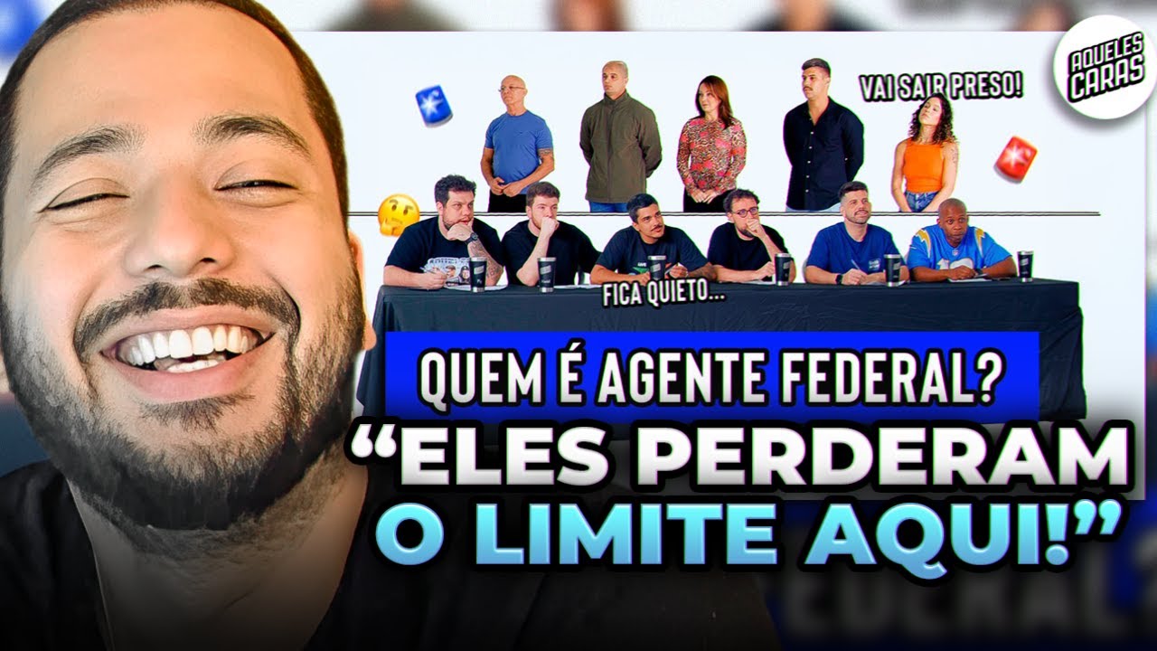 VOCÊ CONSEGUE ACERTAR? QUEM É O AGENTE FEDERAL? | REACT - AQUELES CARAS
