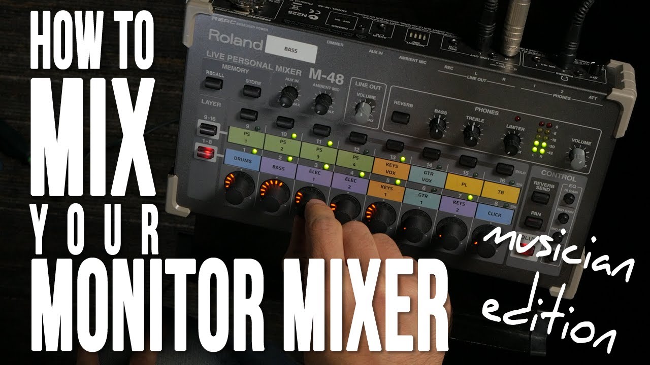 Mixing In Ear Monitors - Musician Edition