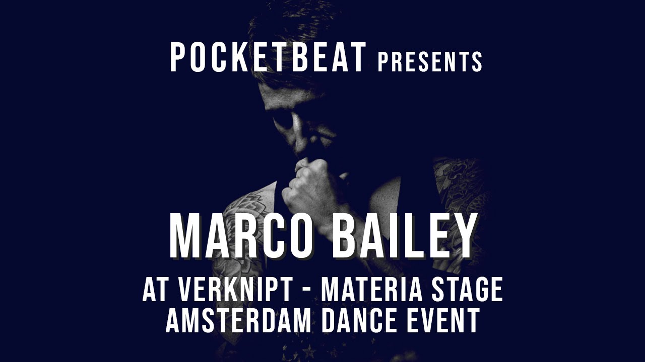 Marco Bailey @ Verknipt | Materia Stage | Amsterdam Dance Event | Techno Music