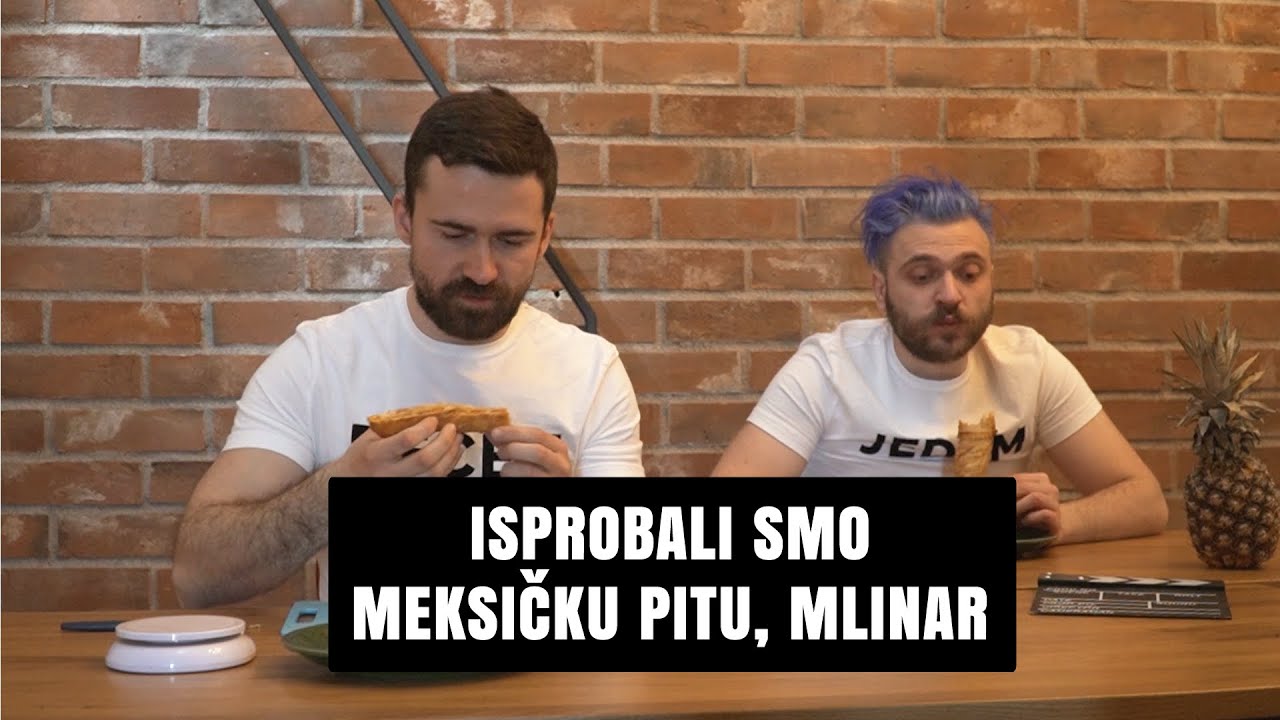 Isprobali smo meksičku pitu, mlinar