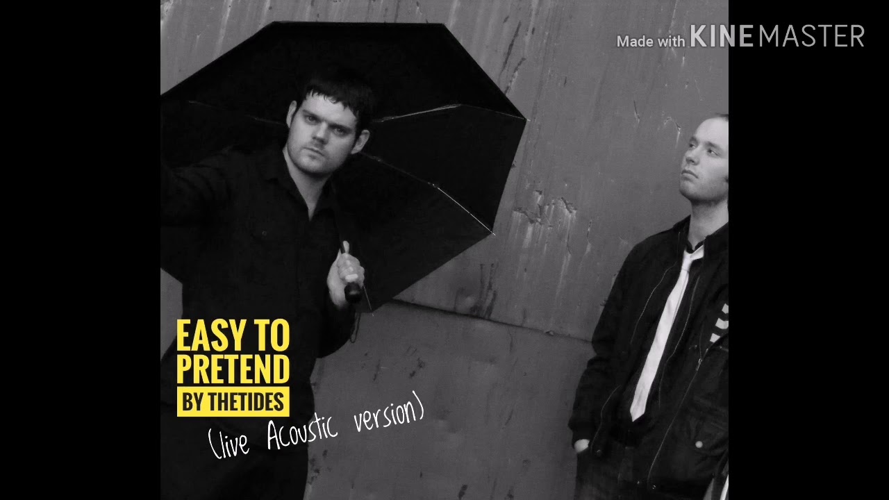 Easy to pretend (live acoustic version) by manchester band theTIDES