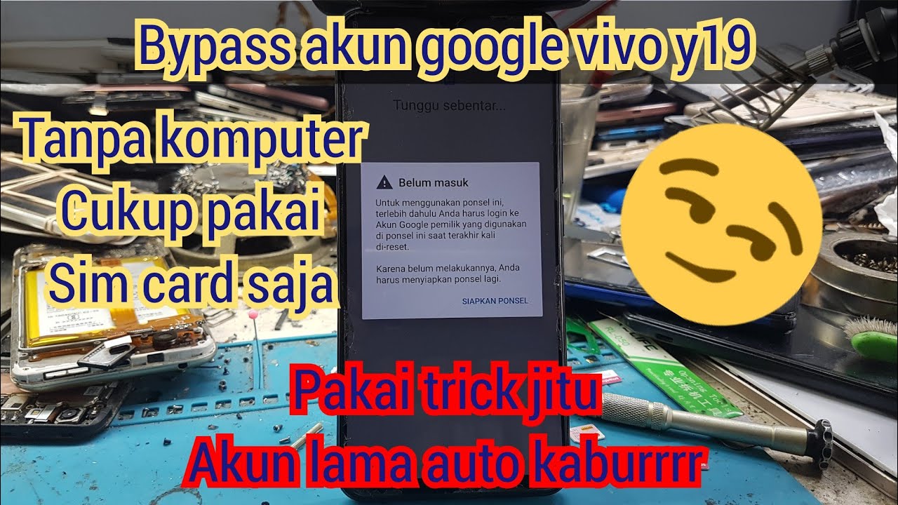 BYPASS AKUN GOOGLE VIVO Y19 (1915) TAMPA PC. DIJAMIN WORK...