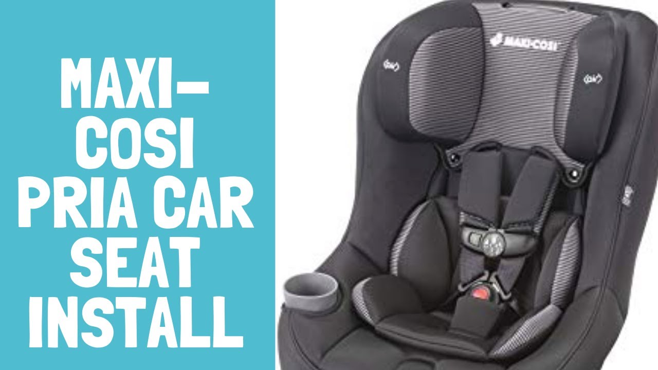 Easy Installation Maxi-Cosi Pria 70 / 85 Convertible Car Seat