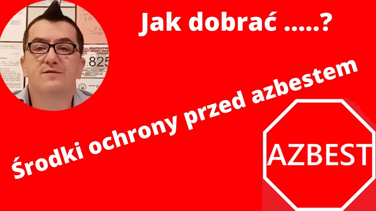 środki ochrony indywidualnej przy pracy z azbestem