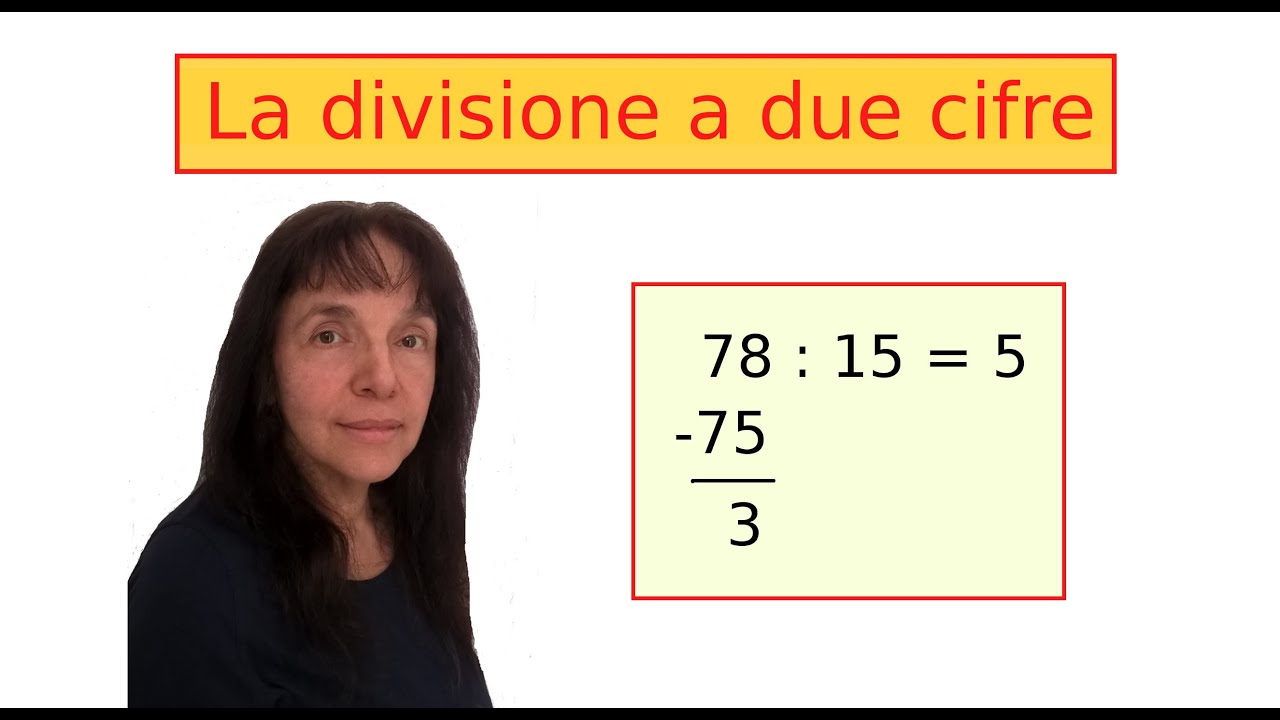 Divisione a due cifre, con la prova. Esercizi risolti. Spiegazione facile.
